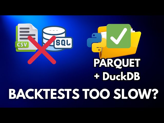 Backtests Too Slow? Fix Your Data Layer with Parquet + DuckDB