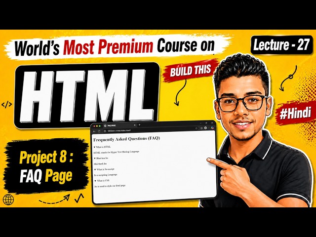 Project 8 | FAQ Page using HTML | HTML Course in Hindi #27