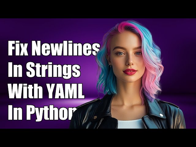 Fixing Unwanted Newlines in Multiline Strings with yaml.dump in Python