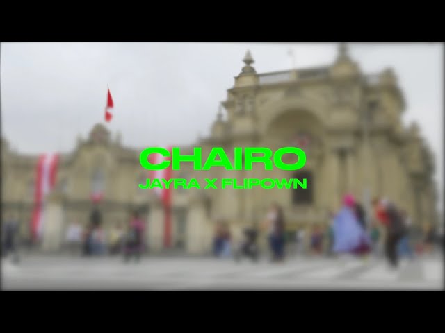 CHAIRO - Jayra x Flipown