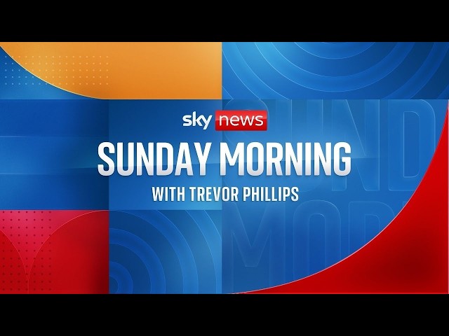 Sunday Morning with Trevor Phillips | Sunday 31 May 2026