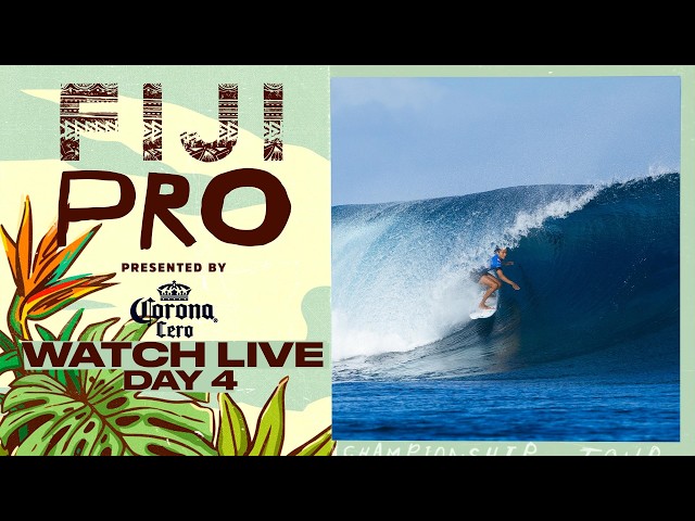 🔴 WATCH LIVE - Fiji Pro presented by Corona Cero 2026 - Day 4 - WSL Championship Tour