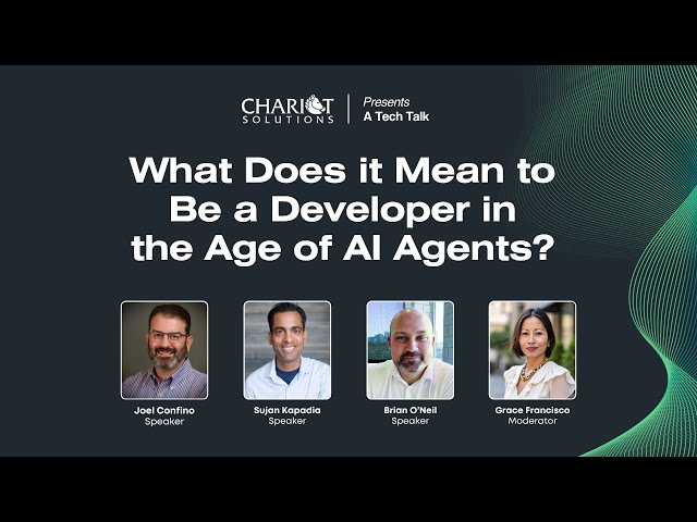 Tech Talk: What Does it Mean to be a Developer in the Age of AI Agents