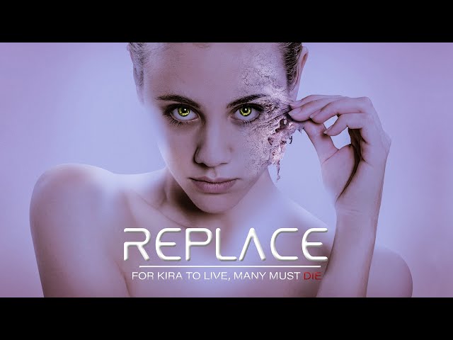 Resumen la pelicula Replace (2017) | Buena película