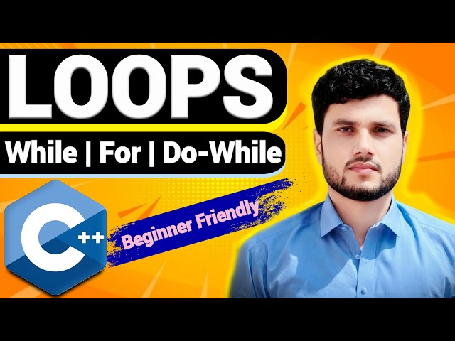 Easy Explanation of Loops in C++ | While . For & Do-While Loop | Learn Loops in C++ in simple way