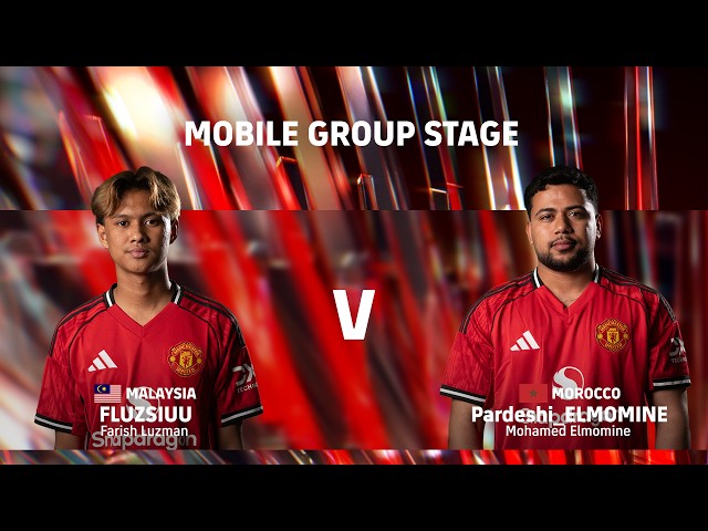 Group Match: FLUZSIUU vs Pardeshi_ELMOMINE | eFootball™ Championship 2026 Manchester United Finals