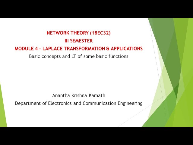 VTU NT (18EC32) M4 L1 Basic concepts and LT of some basic functions