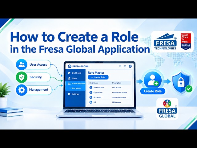 How to Create a Role in the Fresa Global Application.