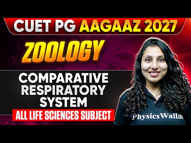 Comparative Respiratory System | CUET PG Biology 2027 | Aagaaz 2027 | Zoology 2027 | PW