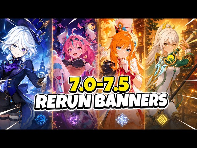 DONT MISS! RERUN BANNERS 7.0 - 7.5 ROADMAP! SAVE NOW... (Genshin Impact)