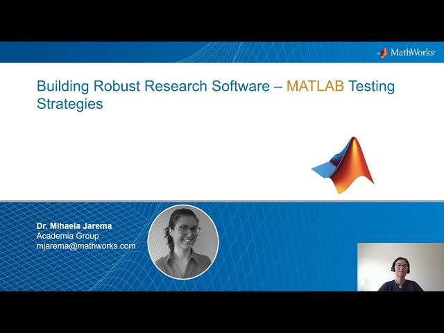 HiRSE-Summer of Testing:'Building Robust Research Software MATLAB Testing Strategies' Mihaela Jarema