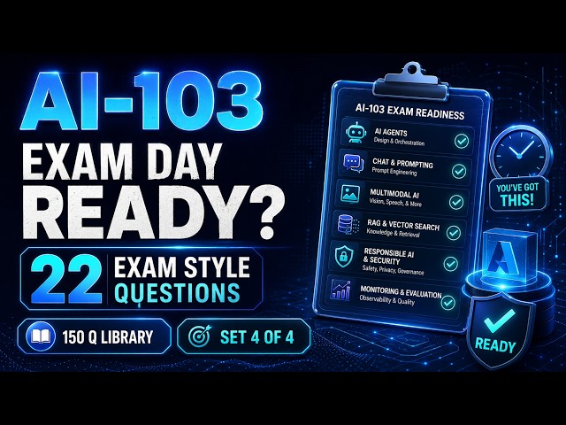 AI-103 Exam Prep Questions & Answers 2026 | Microsoft Azure AI Apps & Agents Developer | 22Q | Set 4