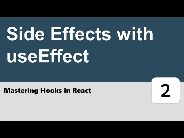 Mastering Hooks in React #2 - Side Effects with useEffect