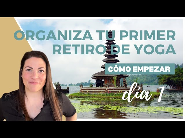 The Key Benefits of Running Yoga Retreats (And How to Get Started) | 7-Day Challenge