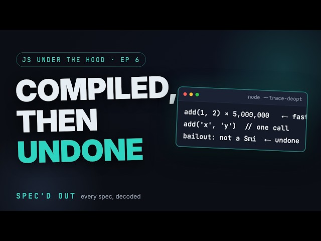 JIT Compilation: How V8 Makes JavaScript Fast | JS, Under the Hood #6