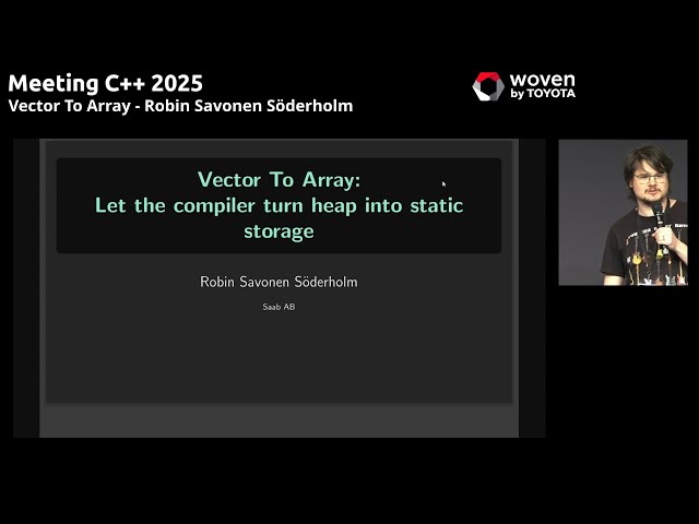 Vector to Array - Robin Savonen Söderholm - Meeting C++ 2025