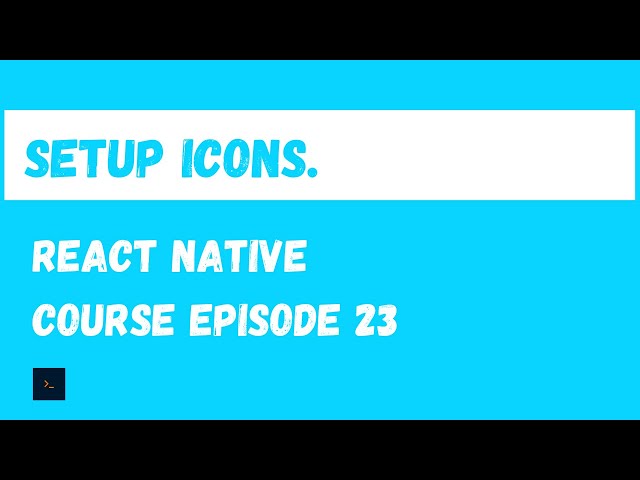React Native Vector Icons. (Setup and Use) React Native Beginner Project Course.#23