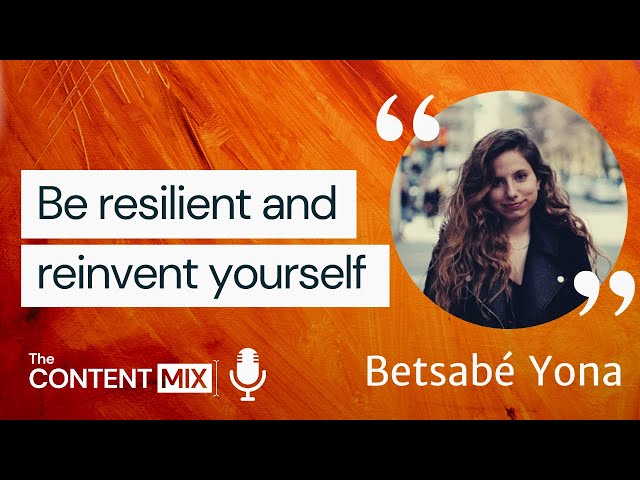 Resilience and reinvention – Betsabé Yona | Lusz Studios | Entrepreneur & Social Media Expert