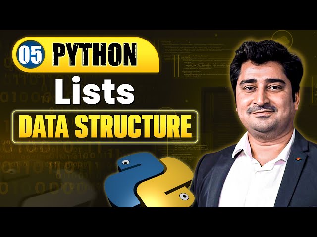 Lists - Data Structures | Lecture 5 | Python Full Course Beginners