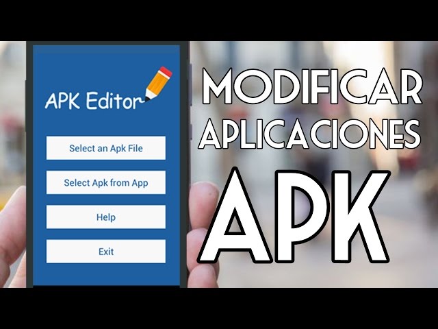 EDITAR APLICACIONES/JUEGOS APK DESDE ANDROID | CAMBIAR NOMBRE, FOTO, VERSIÓN... - 2017 (SIN ROOT)