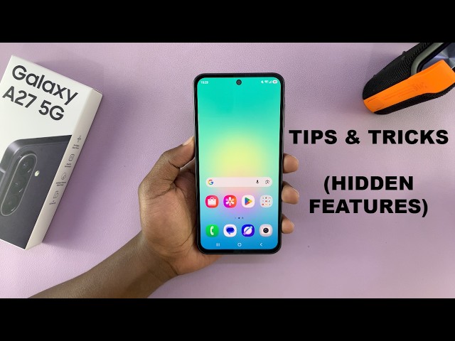Samsung Galaxy A27 Tips and Tricks (Hidden Features)