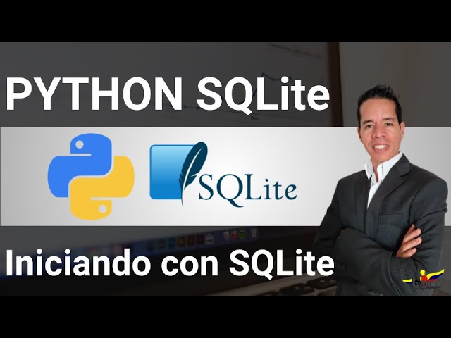 Python SQLite - Iniciando con SQLite