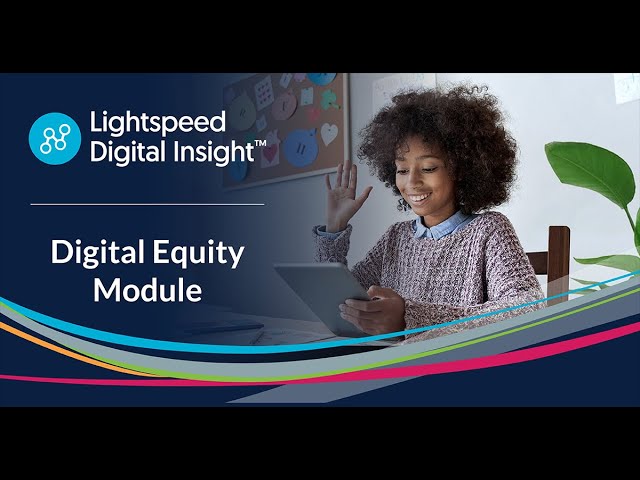 Digital Equity Module Overview