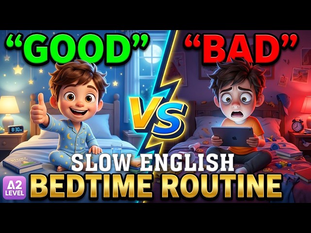 SLOW ENGLISH | GOOD VS BAD BEDTIME ROUTINE | Who Sleeps Better? | English Story