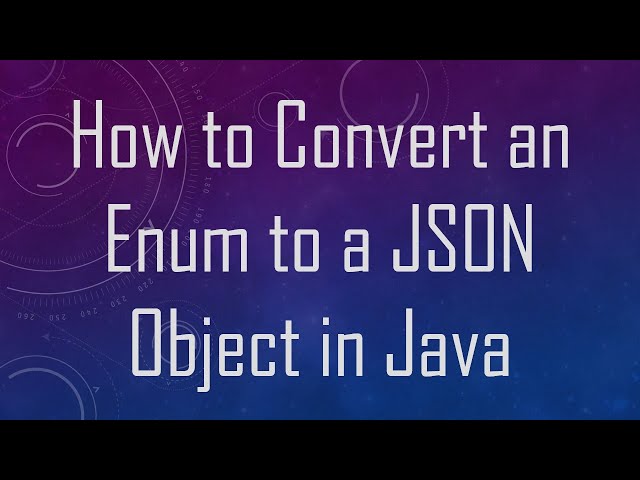 How to Convert an Enum to a JSON Object in Java
