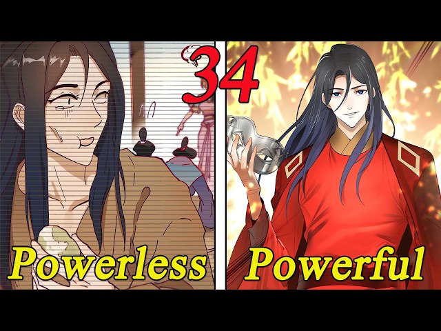(34) He Transmigrated to an Ancient, Powerless Poor Boy and Became Powerful with Modern Knowledge