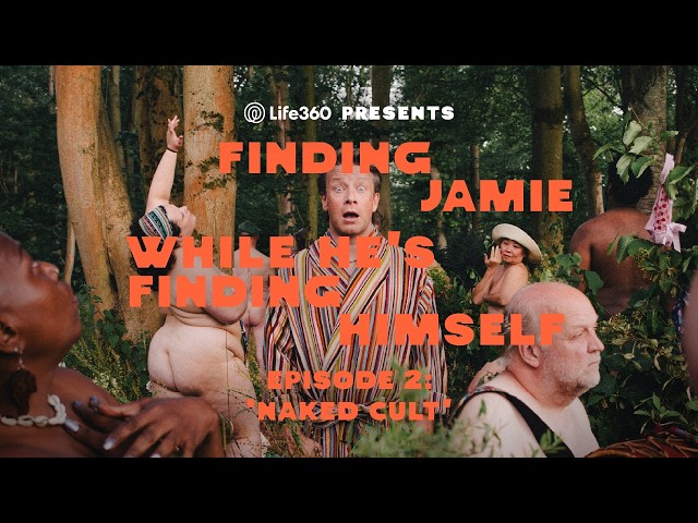 Finding Jamie Ep 2: Naked Cult