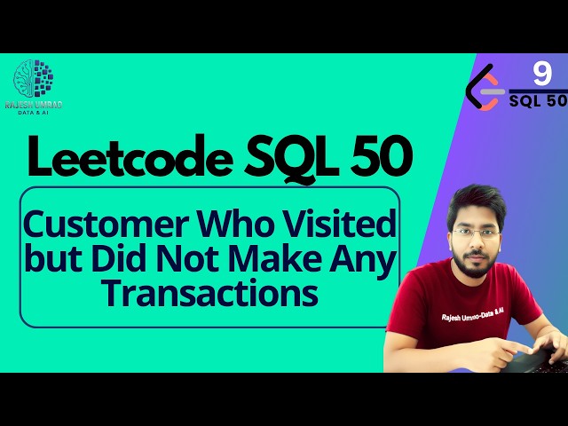9) Customer Who Visited | LeetCode SQL50 | SQL Tutorial | SQL Full Course | SQL | LeetCode