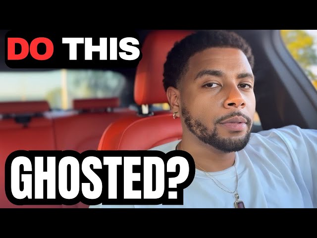 She Ghosted You? Here’s the Only Response That Works