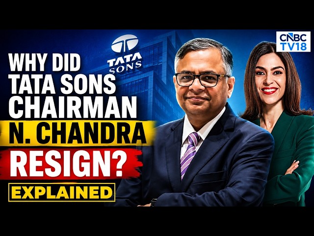 Explained | Why Did Tata Sons Chairman N. Chandra Resign?