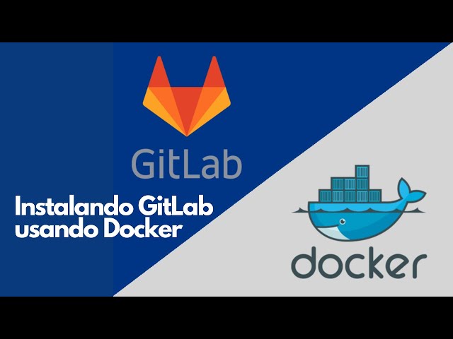 Instalando GitLab usando Docker.