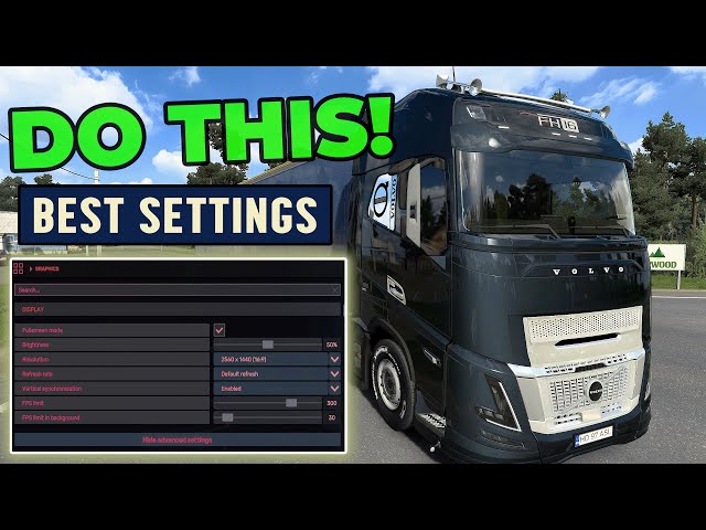 How to Get the BEST Graphics in ETS2 & ATS