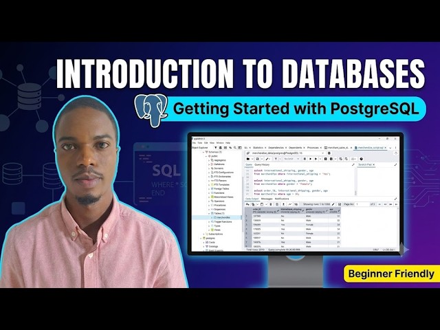 Introduction to Databases and Getting Started With PostgreSQL