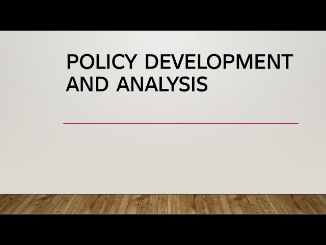 POLICY DEVELOPMENT AND ANALYSIS BY KOWA NVULULE SIMON 
