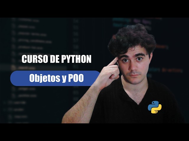 Object-Oriented Programming in Python | Python to Infinity Course #9