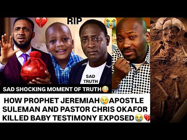 Apostle Suleman Prophet Jeremiah And Pastor Chris Okafor Sacrificed Baby Testimony & Halima Abubakar
