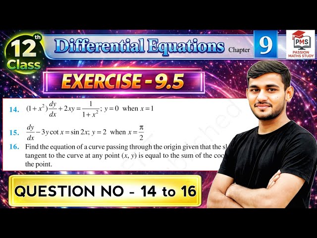 Class 12 Ex 9.5 Q14 to 16 Maths | Ex 9.5 class 12 maths Question 15 | Class 12 Maths Ex 9.5 q16