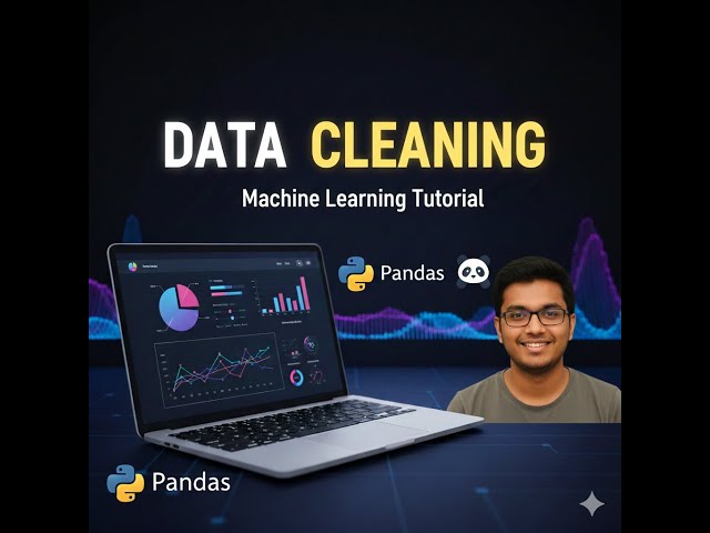 Master Data Cleaning in Machine Learning | Complete Step-by-Step Tutorial (2026)