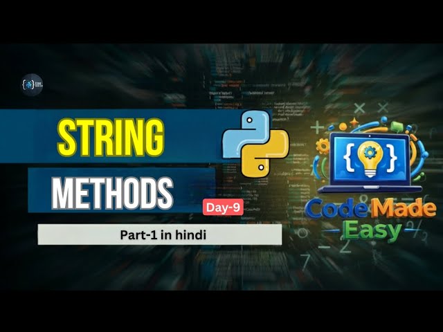 Python Day 9 🔥 String Methods Part 1 | Capitalize, Count, Find, Index & more | Beginners