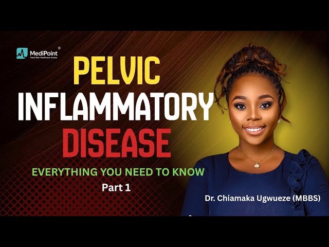 PID Explained: Causes, Symptoms, Treatment & Prevention | Every Woman Should Watch
