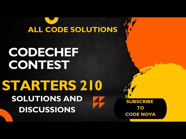 CodeChef Starters 210 Solutions A B C. #codechef #coding #solution #codenova #problemsolving