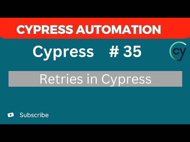 Cypress Tutorial #35 – How to Automatically Retry Failed Tests in Cypress