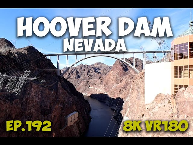 Ep.192 Hoover Dam Nevada – How Engineers Built the Dam Under Extreme Conditions 8K VR180 3D Travel
