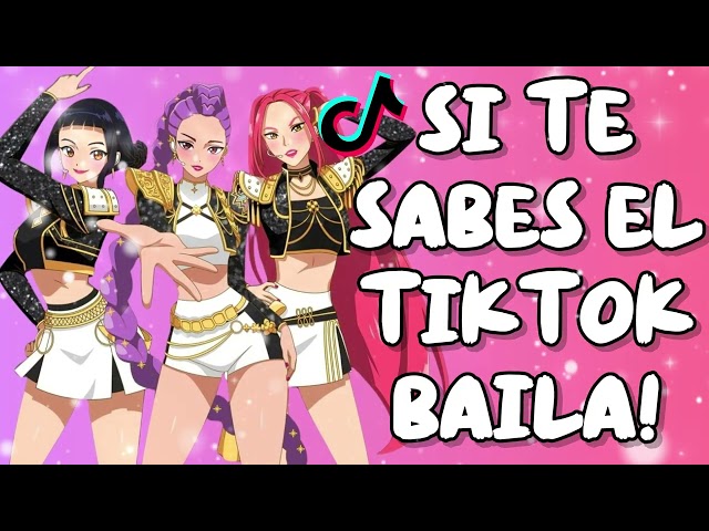SI TE SABES EL TIKTOK BAILA! - 2025