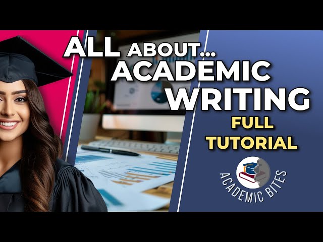How to Improve Your Academic Writing: COMPLETE Tutorial