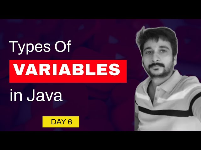 #6 Types of Variable | instance variable | local variable static variable | Java Fundamentals